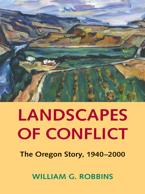 Title details for Landscapes of Conflict by William G. Robbins - Available